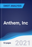 Anthem, Inc. - Strategy, SWOT and Corporate Finance Report- Product Image