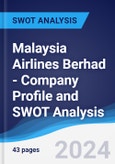 Malaysia Airlines Berhad - Company Profile and SWOT Analysis- Product Image