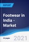 Footwear in India - Market Summary, Competitive Analysis and Forecast to 2025 - Product Thumbnail Image
