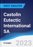 Castolin Eutectic International SA - Strategy, SWOT and Corporate Finance Report- Product Image
