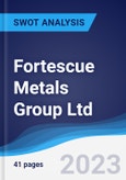 Fortescue Metals Group Ltd - Strategy, SWOT and Corporate Finance Report- Product Image