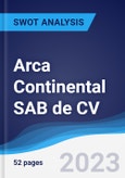Arca Continental SAB de CV - Strategy, SWOT and Corporate Finance Report- Product Image