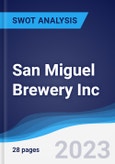 San Miguel Brewery Inc - Strategy, SWOT and Corporate Finance Report- Product Image