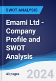 Emami Ltd - Company Profile and SWOT Analysis- Product Image
