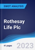 Rothesay Life Plc - Strategy, SWOT and Corporate Finance Report- Product Image