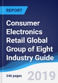 Consumer Electronics Retail Global Group of Eight (G8) Industry Guide 2013-2022- Product Image