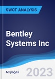 Bentley Systems Inc - Strategy, SWOT and Corporate Finance Report- Product Image