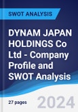 DYNAM JAPAN HOLDINGS Co Ltd - Company Profile and SWOT Analysis- Product Image