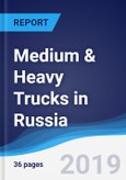 Medium & Heavy Trucks in Russia- Product Image