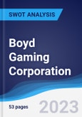 Boyd Gaming Corporation - Strategy, SWOT and Corporate Finance Report- Product Image