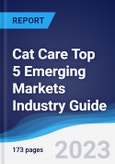 Cat care Top 5 Emerging Markets Industry Guide 2013-2022- Product Image