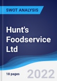 Hunt's Foodservice Ltd - Strategy, SWOT and Corporate Finance Report- Product Image