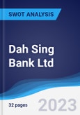 Dah Sing Bank Ltd - Strategy, SWOT and Corporate Finance Report 2020- Product Image