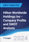 Hilton Worldwide Holdings Inc - Company Profile and SWOT Analysis - Product Thumbnail Image