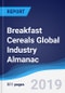 Breakfast Cereals Global Industry Almanac 2014-2023 - Product Thumbnail Image