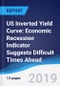 US Inverted Yield Curve: Economic Recession Indicator Suggests Difficult Times Ahead - Product Image