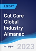 Cat Care Global Industry Almanac 2018-2027- Product Image