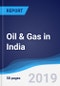 Oil & Gas in India - Product Thumbnail Image