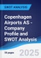 Copenhagen Airports AS - Company Profile and SWOT Analysis - Product Thumbnail Image