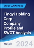 Tingyi (Cayman Islands) Holding Corp - Company Profile and SWOT Analysis- Product Image