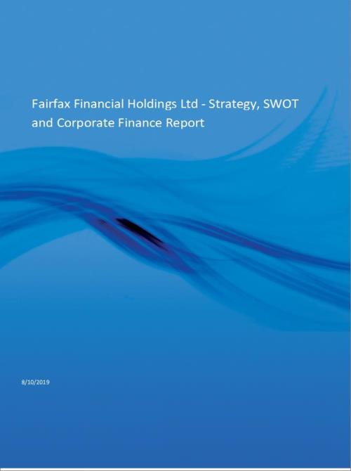 Fairfax Financial Holdings Ltd Strategy, SWOT and Corporate Finance