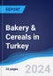 Bakery & Cereals in Turkey - Product Thumbnail Image