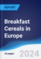 Breakfast Cereals in Europe - Product Thumbnail Image