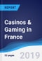 Casinos & Gaming in France - Product Thumbnail Image