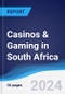 Casinos & Gaming in South Africa - Product Thumbnail Image