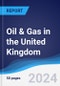 Oil & Gas in the United Kingdom - Product Thumbnail Image