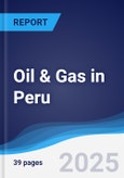 Oil & Gas in Peru- Product Image