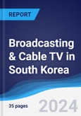 Broadcasting & Cable TV in South Korea- Product Image