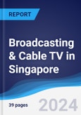 Broadcasting & Cable TV in Singapore- Product Image