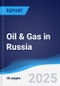 Oil & Gas in Russia - Product Thumbnail Image