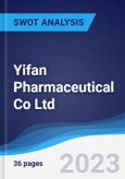 Yifan Pharmaceutical Co Ltd - Strategy, SWOT and Corporate Finance Report- Product Image