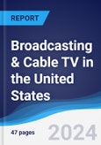 Broadcasting & Cable TV in the United States- Product Image