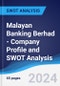 Malayan Banking Berhad - Company Profile and SWOT Analysis - Product Thumbnail Image