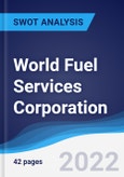 World Fuel Services Corporation - Strategy, SWOT and Corporate Finance Report- Product Image