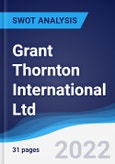 Grant Thornton International Ltd. - Strategy, SWOT and Corporate Finance Report- Product Image