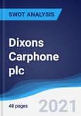 Dixons Carphone plc - Strategy, SWOT and Corporate Finance Report- Product Image