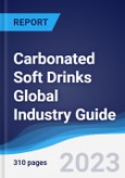 Carbonated Soft Drinks Global Industry Guide 2018-2027- Product Image