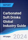 Carbonated Soft Drinks Global Industry Guide 2018-2027- Product Image