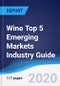 Wine Top 5 Emerging Markets Industry Guide 2015-2024 - Product Thumbnail Image