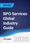 BPO Services Global Industry Guide 2016-2025 - Product Thumbnail Image