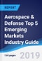 Aerospace & Defense Top 5 Emerging Markets Industry Guide 2014-2023 - Product Thumbnail Image