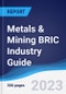 Metals and Mining BRIC (Brazil, Russia, India, China) Industry Guide 2015-2024 - Product Thumbnail Image