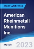 American Rheinmetall Munitions Inc - Strategy, SWOT and Corporate Finance Report- Product Image