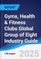 Gyms, Health and Fitness Clubs Global Group of Eight (G8) Industry Guide 2018-2027 - Product Image