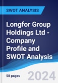 Longfor Group Holdings Ltd - Company Profile and SWOT Analysis- Product Image