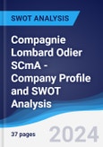 Compagnie Lombard Odier SCmA - Company Profile and SWOT Analysis- Product Image